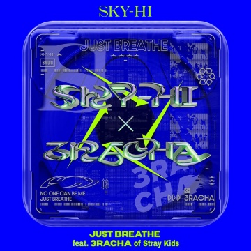 SKY-HI『JUST BREATHE feat.3RACHA of Stray Kids』